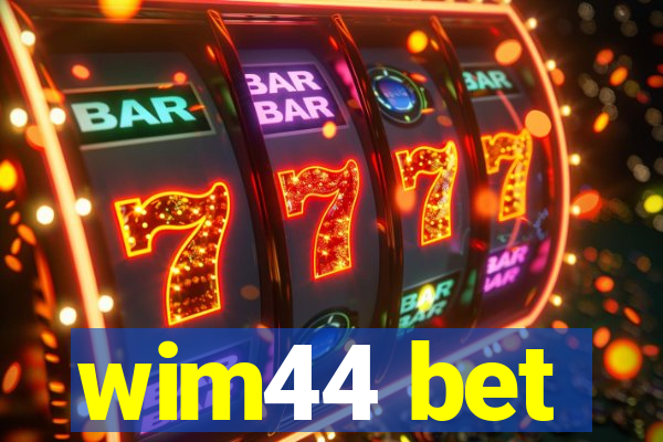 wim44 bet